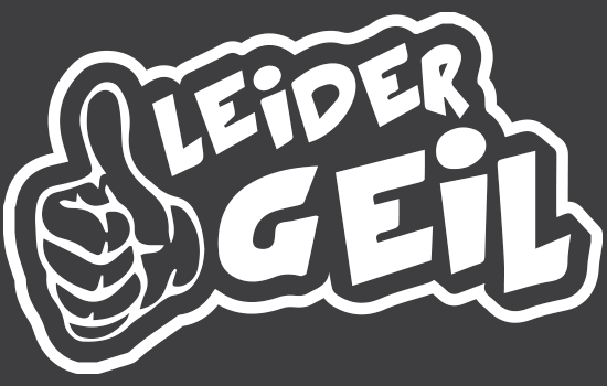Aufkleber - Leider GeilNegativ Aufkleber - Leider GeilNegativ